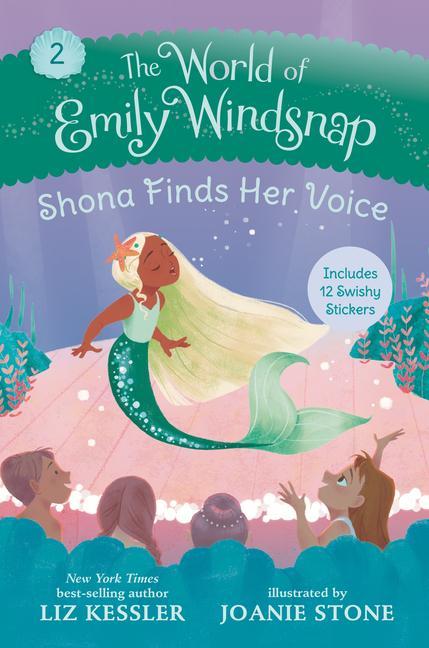 Könyv The World of Emily Windsnap: Shona Finds Her Voice Joanie Stone
