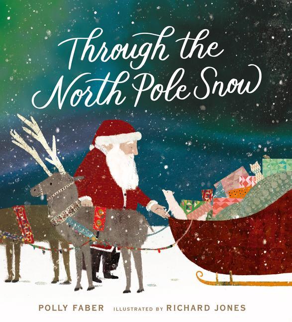 Könyv Through the North Pole Snow Richard Jones