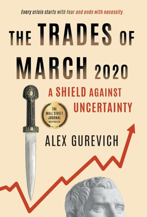 Knjiga Trades of March 2020 Alex Gurevich