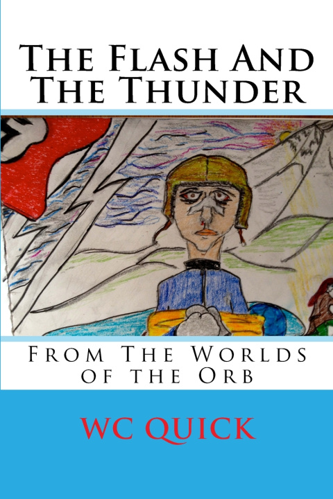 Knjiga Flash And The Thunder Quick WC Quick