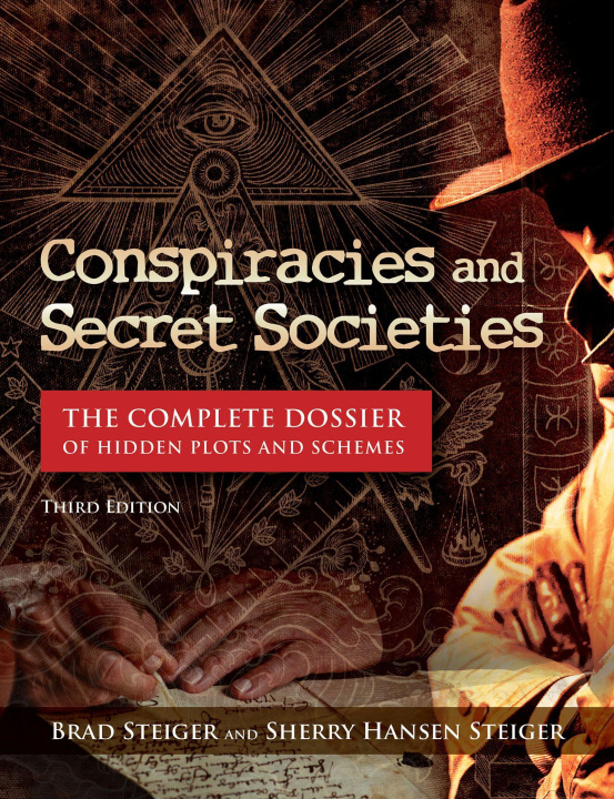 Kniha Conspiracies and Secret Societies Sherry Hansen Steiger