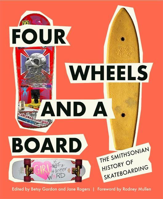 Kniha Four Wheels and a Board Betsy Gordon