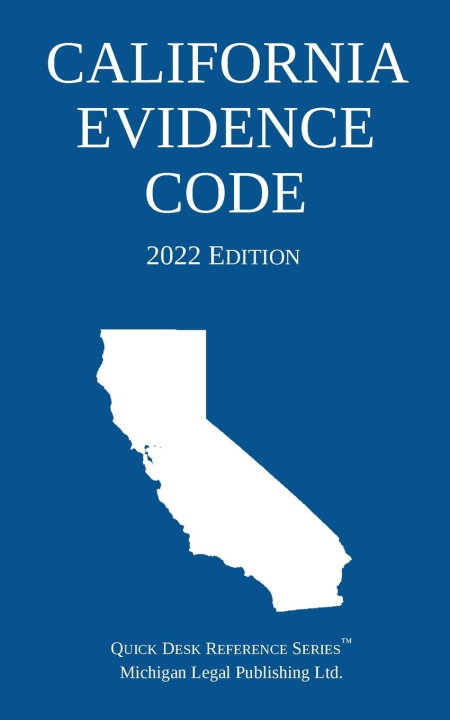 Libro California Evidence Code; 2022 Edition 