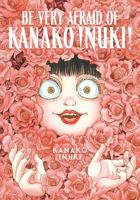 Книга Be Very Afraid of Kanako Inuki! 