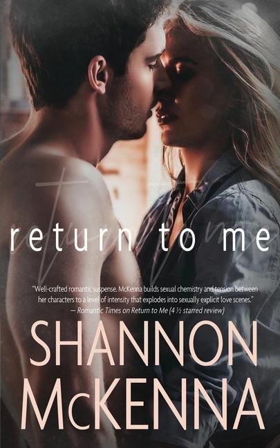 Knjiga Return to Me Shannon McKenna