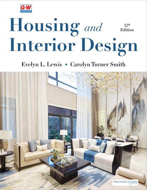 Book Housing and Interior Design Carolyn Turner Smith Ph. D.