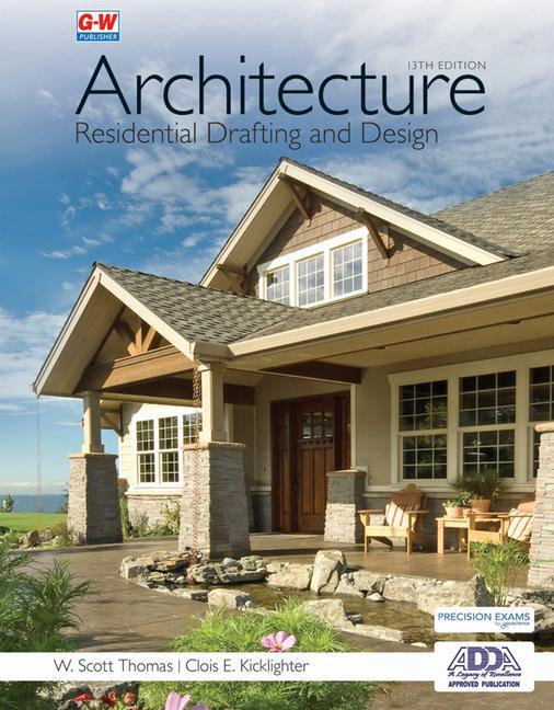 Книга Architecture: Residential Drafting and Design Clois E. Kicklighter