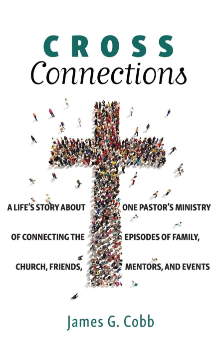 Knjiga Cross Connections James G. Cobb