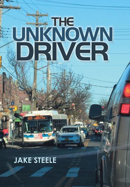 Knjiga Unknown Driver Jake Steele