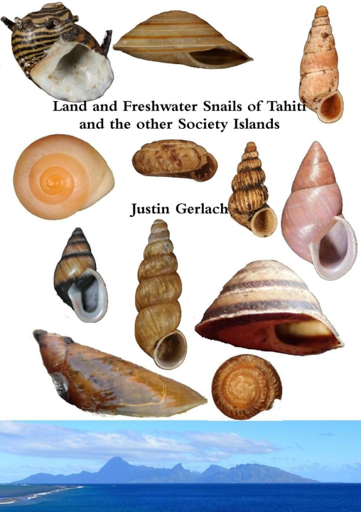 Book Land and Freshwater Snails of Tahiti and the other Society Islands 