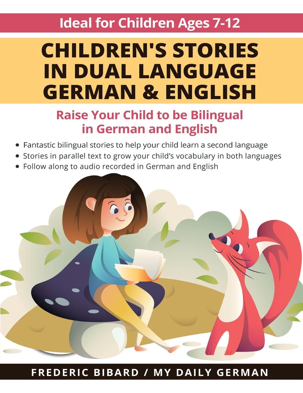 Carte Children's Stories in Dual Language German & English Frederic Bibard