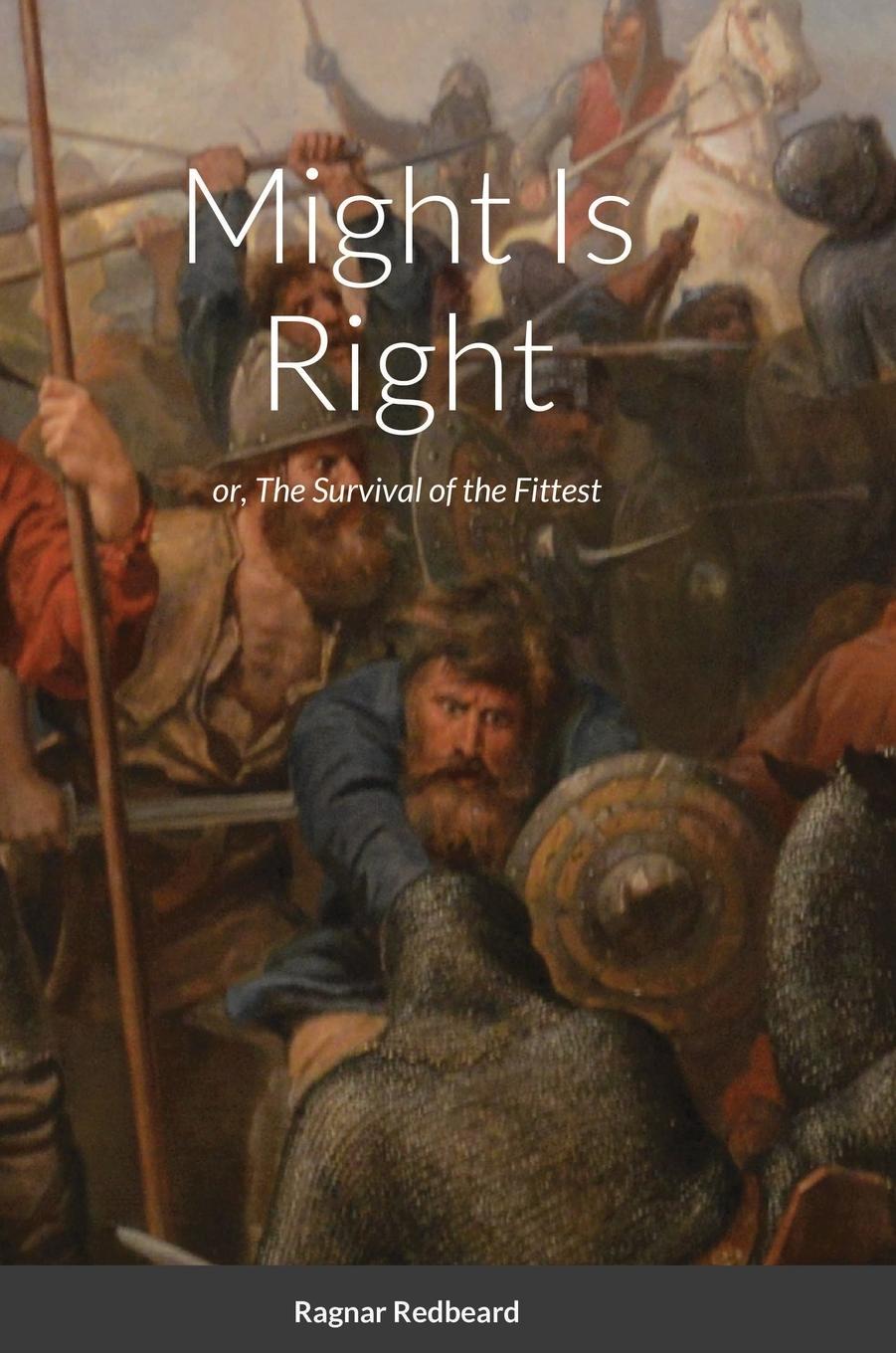 Kniha Might Is Right by Ragnar Redbeard 