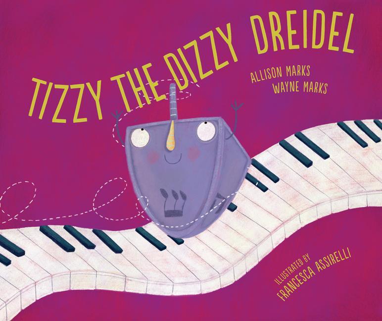 Buch Tizzy the Dizzy Dreidel Wayne Marks