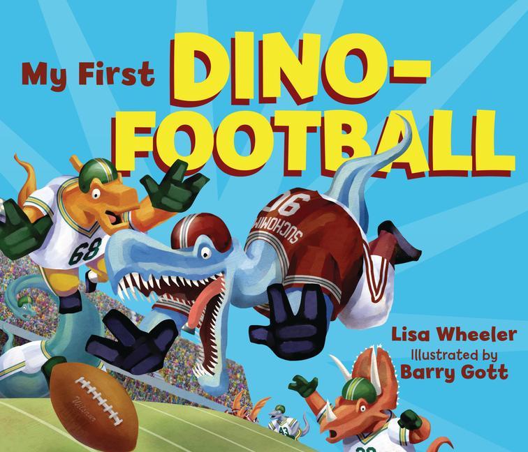 Kniha My First Dino-Football Barry Gott