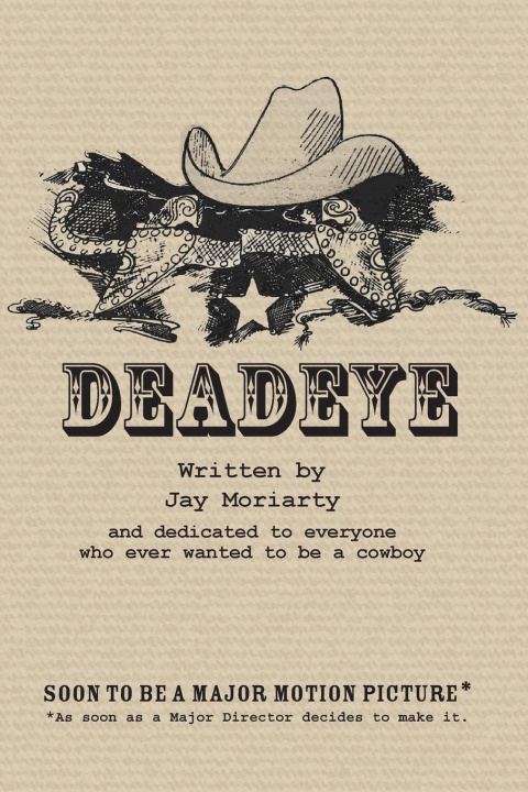 Knjiga Deadeye Jay Moriarty