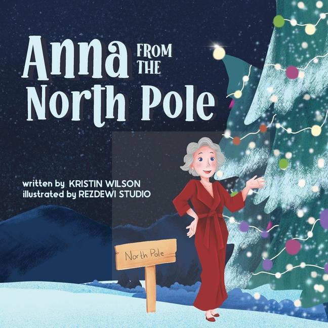 Kniha Anna from the North Pole Rezdewi Studio