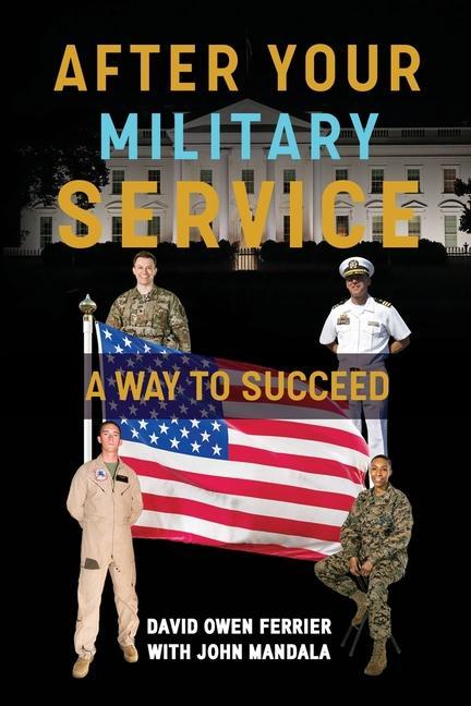 Book After Your Military Service David Ferrier