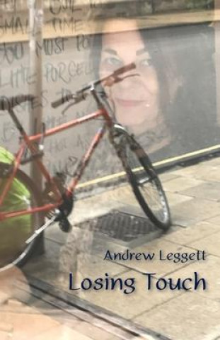 Knjiga Losing Touch Andrew Leggett