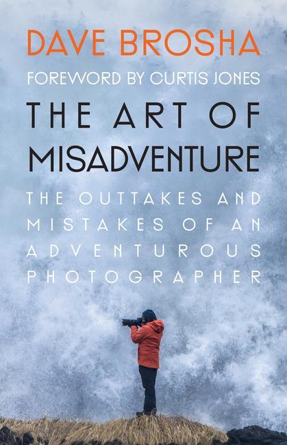 Knjiga Art of Misadventure Dave Brosha