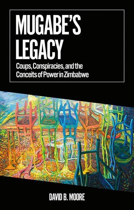 Buch Mugabe's Legacy Moore  David B.