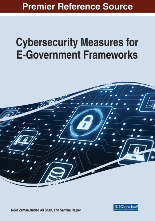 Book Cybersecurity Measures for E-Government Frameworks Noor Zaman