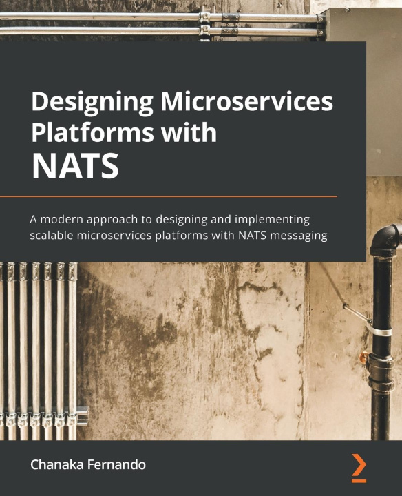 Книга Designing Microservices Platforms with NATS 