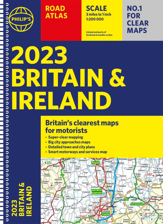 Book 2023 Philip's Road Atlas Britain and Ireland PHILIP'S MAPS