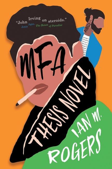 Knjiga MFA Thesis Novel Rogers Ian M. Rogers