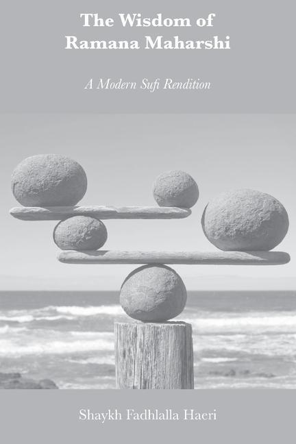 Kniha The Wisdom of Ramana Maharshi: A Modern Sufi Rendition 