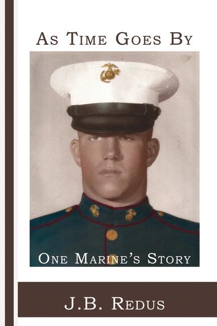 Βιβλίο As Time Goes By: One Marine's Story 