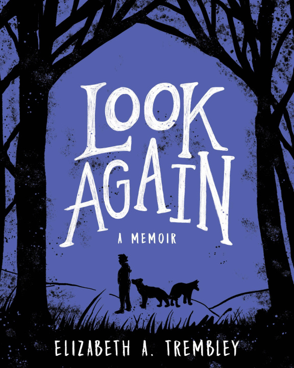 Knjiga Look Again Elizabeth A. Trembley