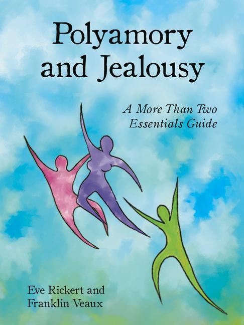 Kniha Polyamory and Jealousy Franklin Veaux