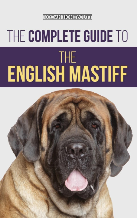 Книга Complete Guide to the English Mastiff 