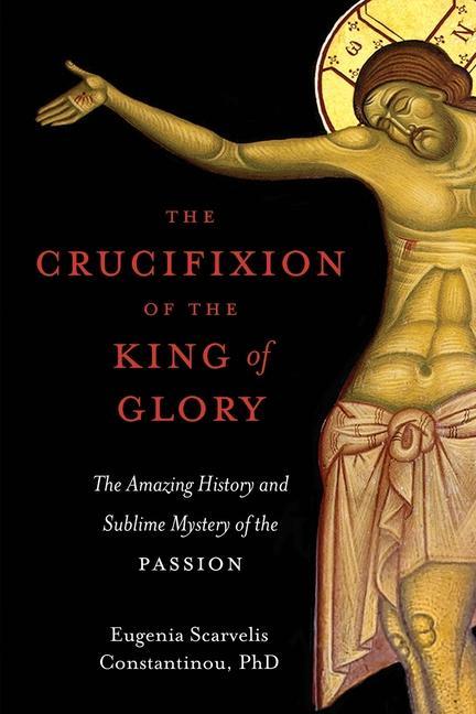 Книга Crucifixion of the King of Glory 