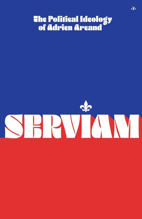 Książka Serviam Adrien Arcand