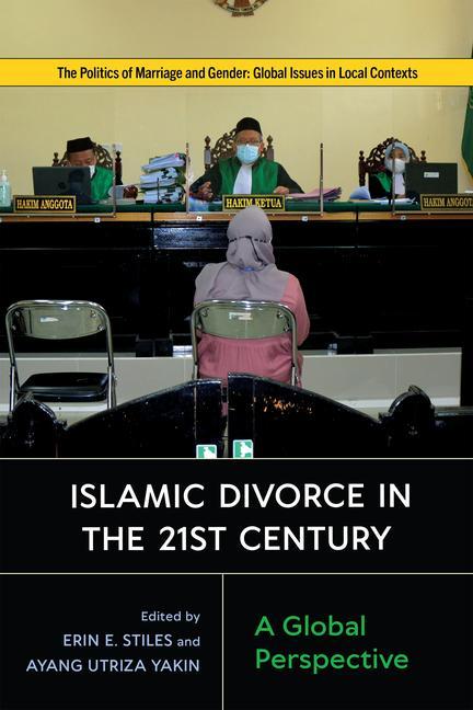 Kniha Islamic Divorce in the Twenty-First Century Erin E. Stiles