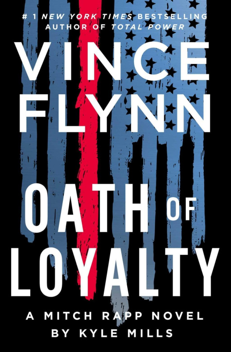 Kniha Oath of Loyalty Kyle Mills