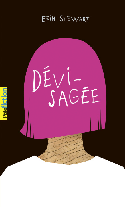 Книга Dévisagée ERIN STEWART