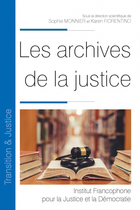 Kniha Les archives de la justice Fiorentino