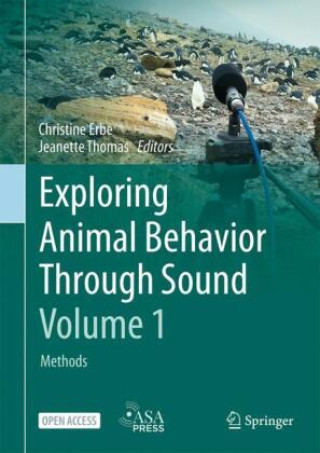 Book Exploring Animal Behavior Through Sound: Volume 1 Christine Erbe