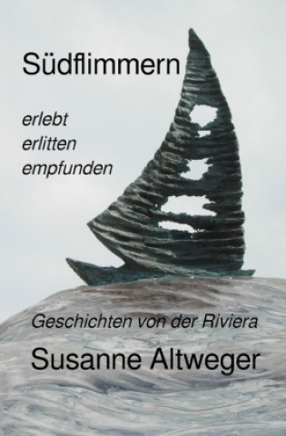Knjiga Südflimmern Susanne Altweger