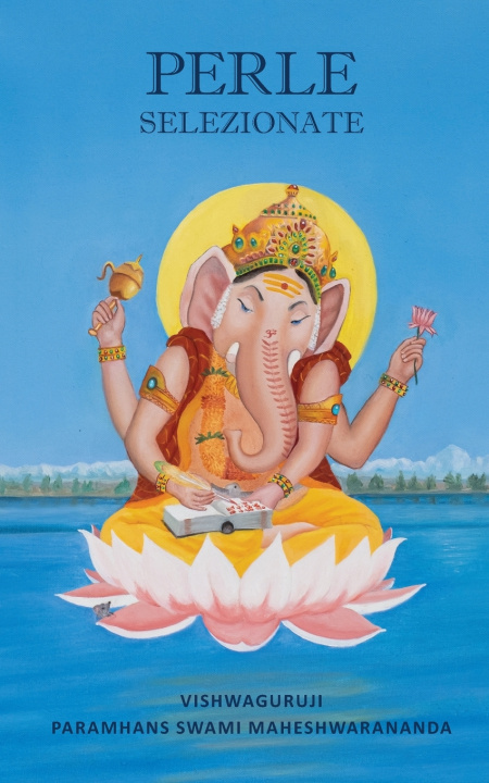 Buch Perle Selezionate Maheshwarananda Paramhans Swami Maheshwarananda