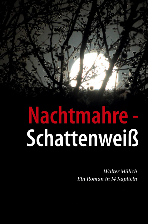 Książka Nachtmahre - Schattenweiß Walter Mülich