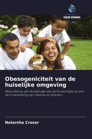 Knjiga Obesogeniciteit van de huiselijke omgeving Natarsha Croser