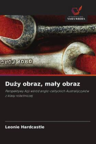 Knjiga Du?y obraz, ma?y obraz Leonie Hardcastle