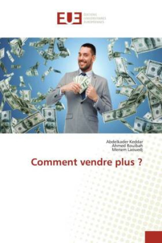 Knjiga Comment vendre plus ? Ahmed Rouibah