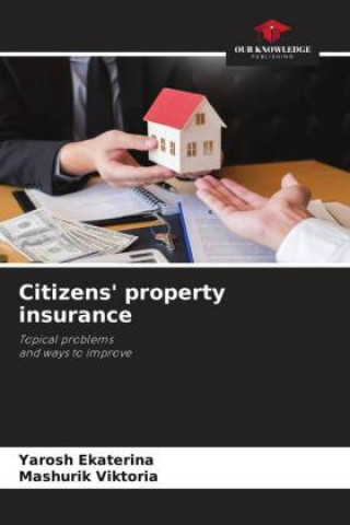 Knjiga Citizens' property insurance Mashurik Viktoria
