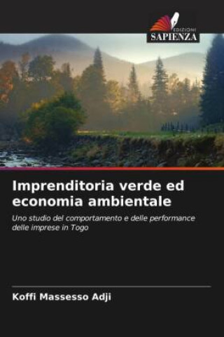 Knjiga Imprenditoria verde ed economia ambientale Koffi Massesso Adji