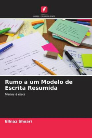 Knjiga Rumo a um Modelo de Escrita Resumida Ellnaz Shoari