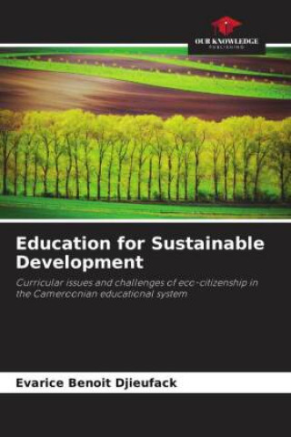 Knjiga Education for Sustainable Development Evarice Benoit Djieufack